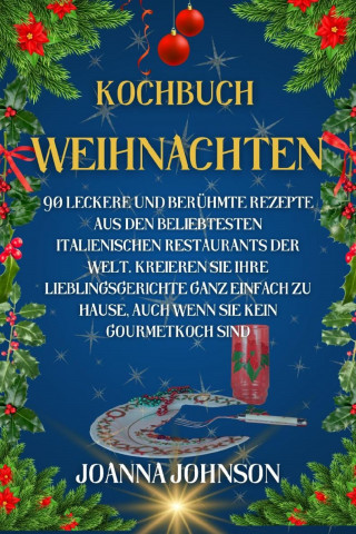 Joanna Johnson: Kochbuch Weihnachten