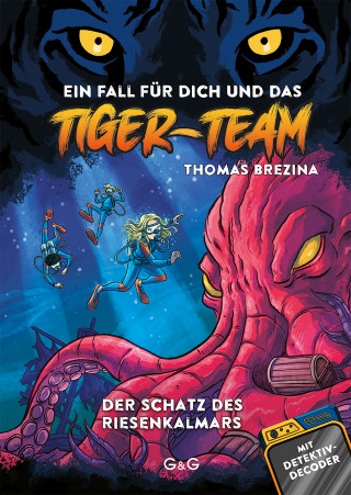 Thomas Brezina: Tiger-Team - Der Schatz des Riesenkalmars