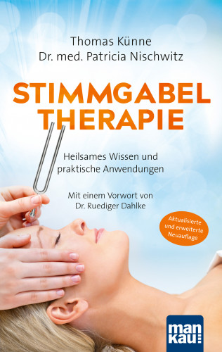 Thomas Künne, Patricia Nischwitz: Stimmgabeltherapie