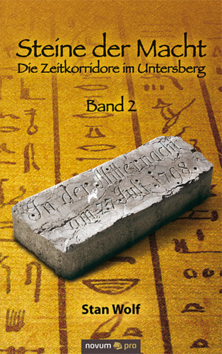 Stan Wolf: Steine der Macht - Band 2