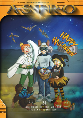 Martin Wintersberger, Manuela Wieninger: Halloween - 24 schaurig-schöne Kurzgeschichten aus dem ASTRO-Universum