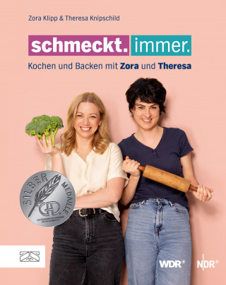 Theresa Knipschild, Zora Klipp: Schmeckt. Immer.