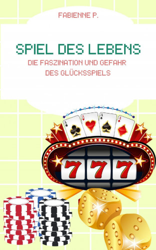 Fabienne P.: Spiel des Lebens