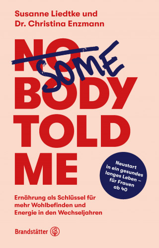 Susanne Liedtke, Christina Enzmann: Somebody told me