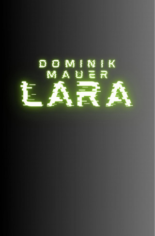 Dr Dominik Mauer: Lara