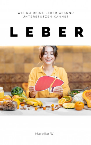 Mareike W.: Leber