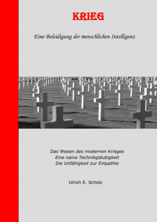 Ulrich Scholz: Krieg