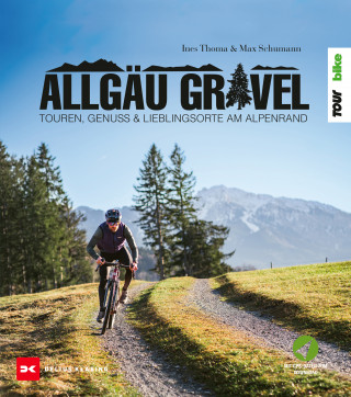 Ines Thoma, Max Schumann: Allgäu Gravel
