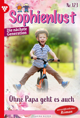 Karina Kaiser: Ohne Papa geht es auch!