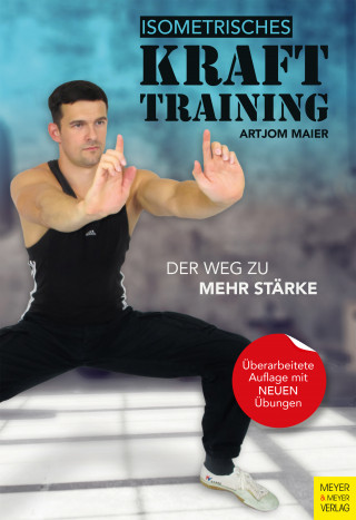 Artjom Maier: Isometrisches Krafttraining