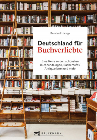 Bernhard Hampp: Deutschland für Buchverliebte