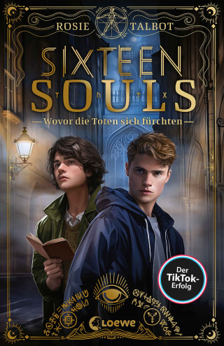 Rosie Talbot: Sixteen Souls (Souls-Dilogie, Band 1)