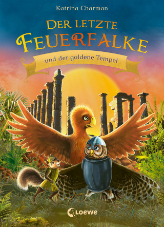 Katrina Charman: Der letzte Feuerfalke und der goldene Tempel (Band 9)