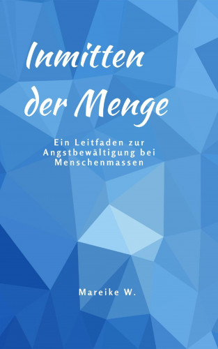 Mareike W.: Inmitten der Menge