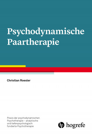 Christian Roesler: Psychodynamische Paartherapie