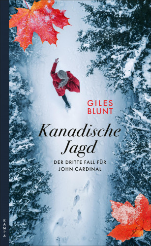 Giles Blunt: Kanadische Jagd