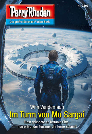 Wim Vandemaan: Perry Rhodan 3295: Im Turm von Mu Sargai