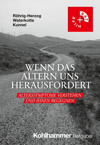 Gabriele Röhrig-Herzog, Ramona Waterkotte, Asha Kunnel: Wenn das Altern uns herausfordert