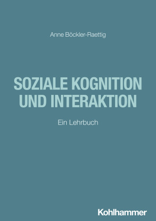 Anne Böckler-Raettig: Soziale Kognition und Interaktion