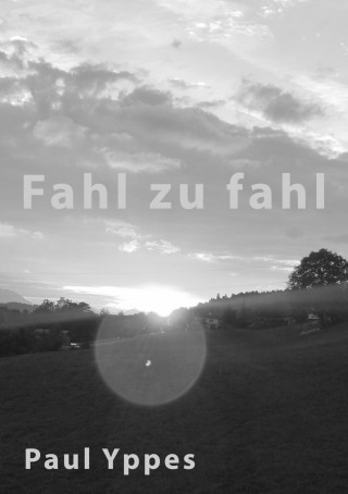 Paul Yppes: Fahl zu fahl