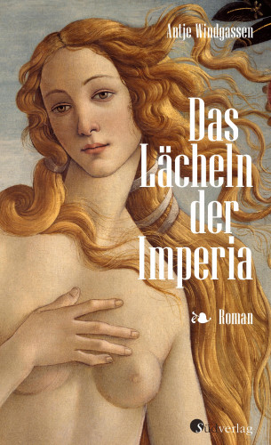 Antje Windgassen: Das Lächeln der Imperia