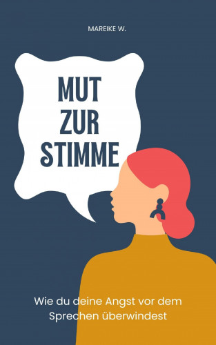 Mareike W.: Mut zur Stimme