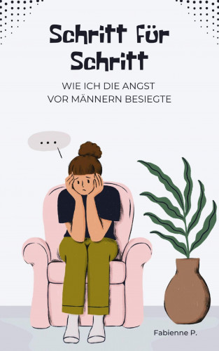 Fabienne P.: Schritt für Schritt
