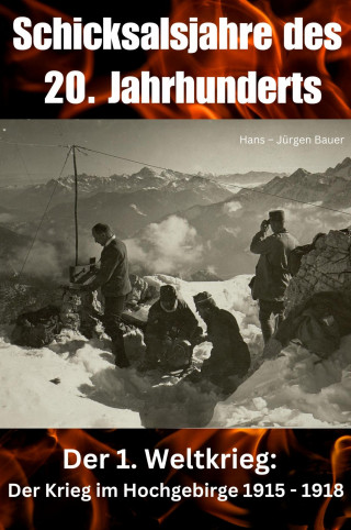 Hans-Jürgen Bauer: Schicksalsjahre des 20. Jahrhunderts