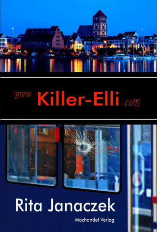 Rita Janaczek: Killer-Elli