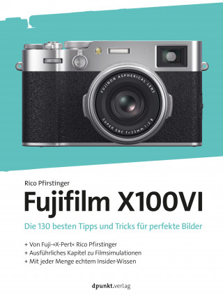 Rico Pfirstinger: Fujifilm X100VI