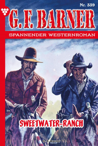 G.F. Barner: Sweetwater-Ranch