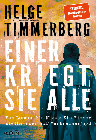 Helge Timmerberg: Einer kriegt sie alle