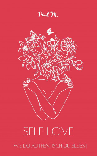 Paul M.: Selflove