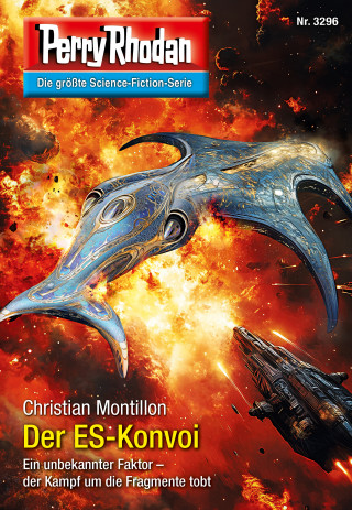 Christian Montillon: Perry Rhodan 3296: Der ES-Konvoi