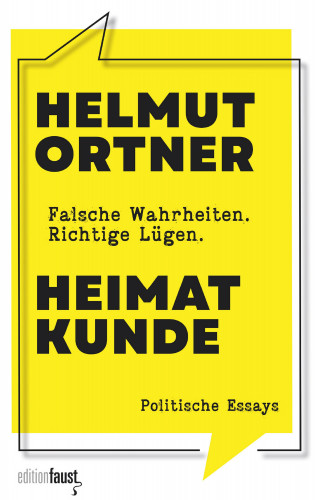 Helmut Ortner: Heimatkunde