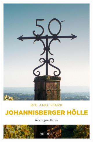 Roland Stark: Johannisberger Hölle
