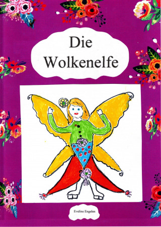 Eveline Engelen: die Wolkenelfe