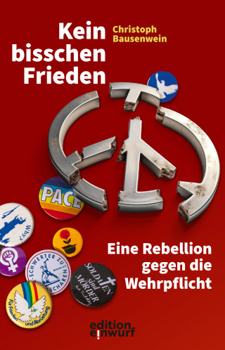 Christoph Bausenwein: Kein bisschen Frieden