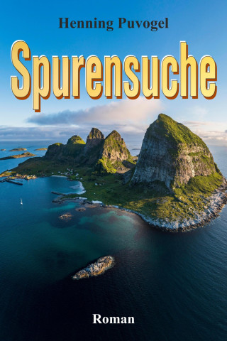 Henning Puvogel: Spurensuche