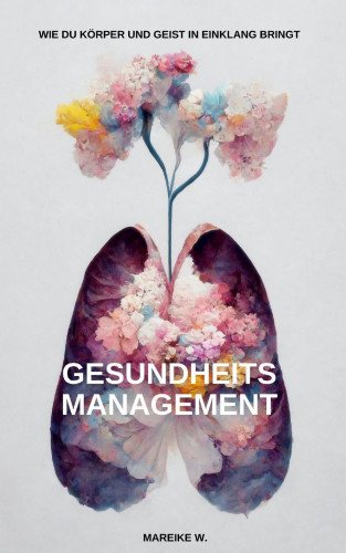 Mareike W.: Gesundheitsmanagement