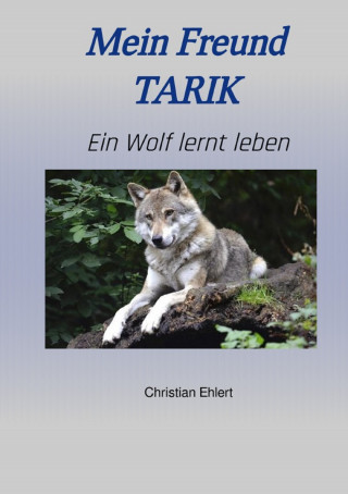 Christian Ehlert: Mein Freund Tarik