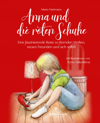 Mario Hartmann: Anna und die roten Schuhe
