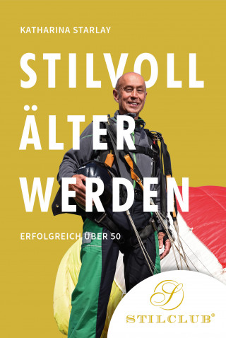 Katharina Starlay: Stilvoll älter werden
