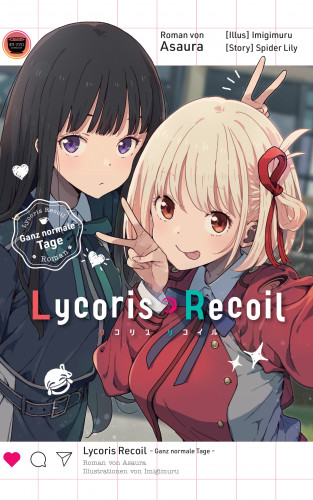 Asaura, Spider Lily: Lycoris Recoil: Ganz normale Tage - Roman zu Anime und Manga