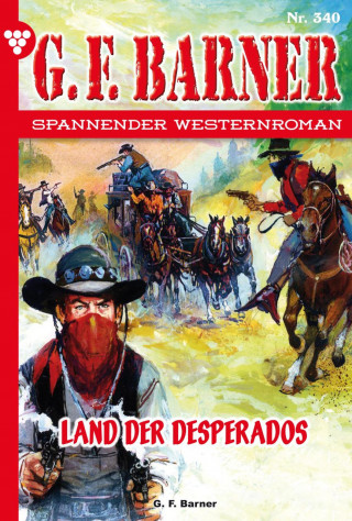 G.F. Barner: Land der Desperados