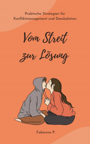 Fabienne P.: Vom Streit zur Lösung