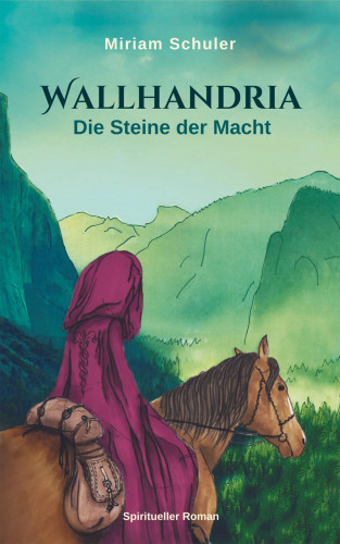 Miriam Schuler: WALLHANDRIA