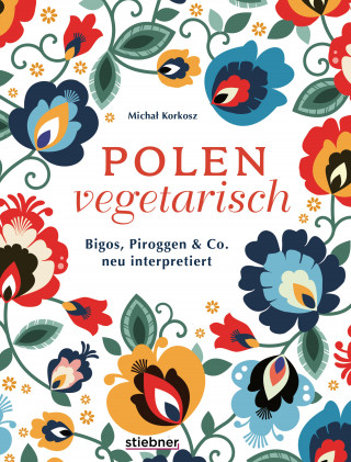 Michal Korkosz: Polen vegetarisch