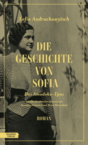 Sofia Andruchowytsch: Die Geschichte von Sofia
