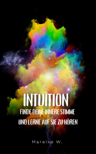 Mareike W.: Intuition
